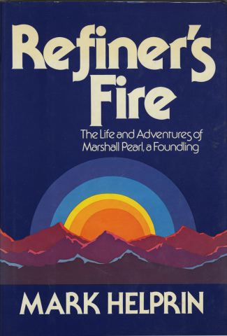A book cover for a Refiner’s Fire by Mark Helprin